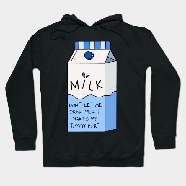 Lactose Intolerant Milk Hoodie by ROLLIE MC SCROLLIE